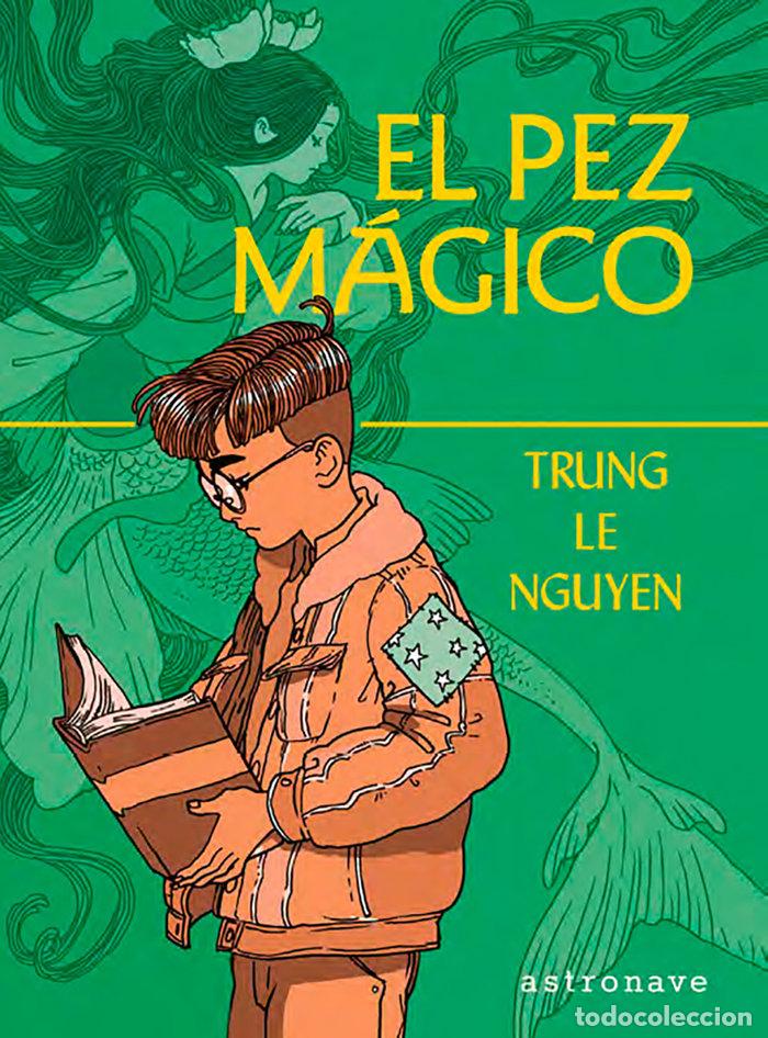Libri: EL PEZ MAGICO - TRUNG LE NGUYEN