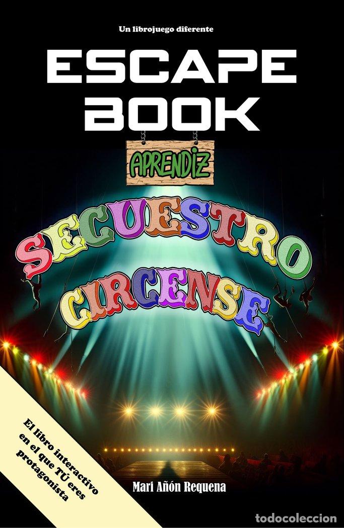 Libros: ESCAPE BOOK: SECUESTRO CIRCENSE - A&Ntilde;ON REQUENA, MARI