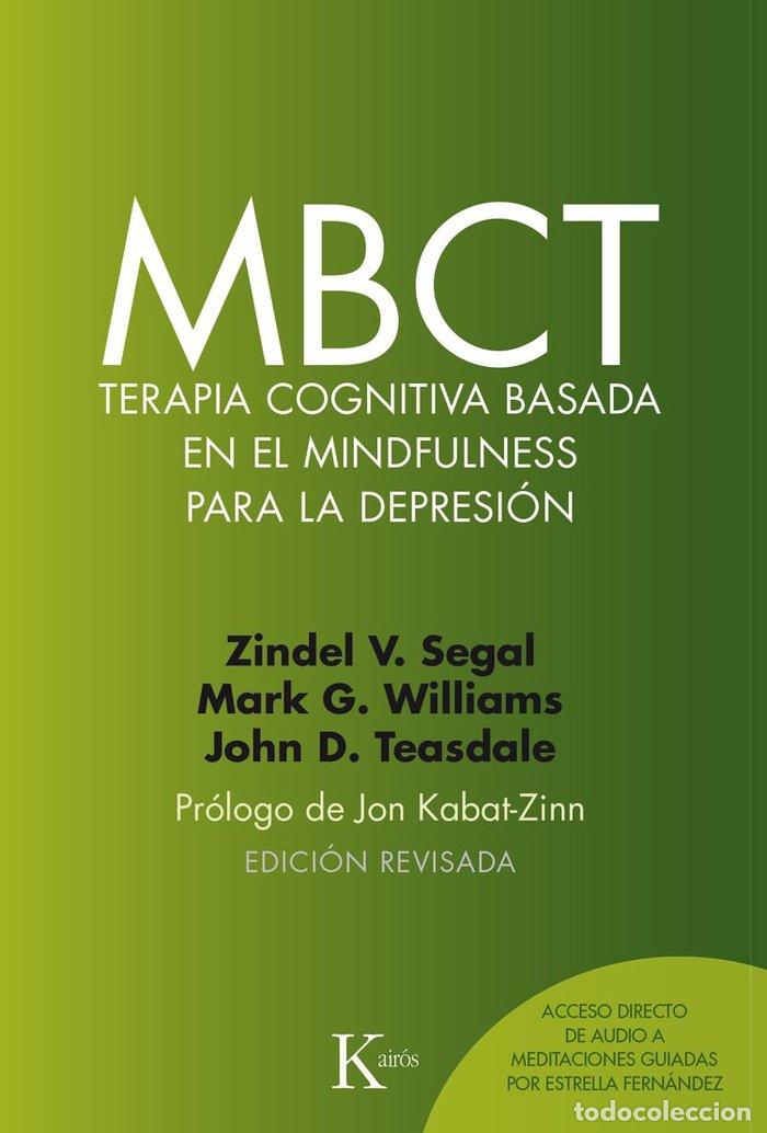 Libros: MBCT TERAPIA COGNITIVA BASADA EN EL MINDFULNESS PARA LA DEPR - SEGAL, ZINDEL V