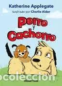 Livros: PERRO Y CACHORRO - APPLEGATE, KATHERINE