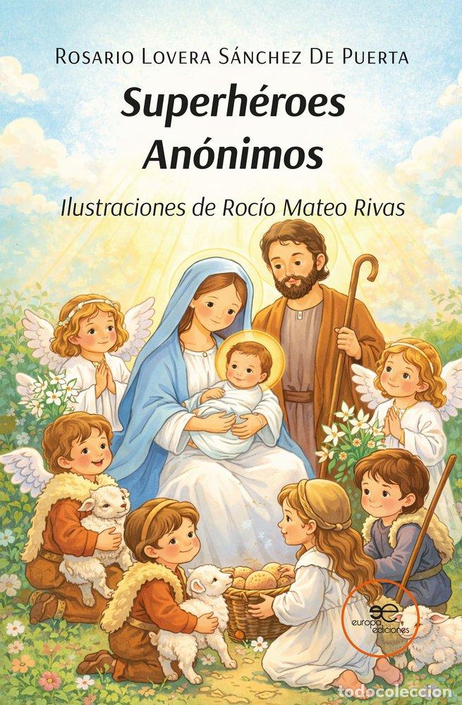 Livros: SUPERHEROES ANONIMOS - SANCHEZ DE PUERTA, ROSARIO LOVERA