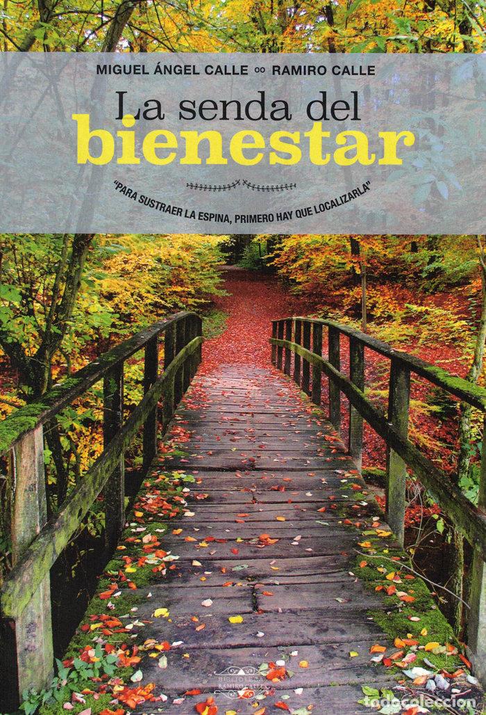 books: LA SENDA DEL BIENESTAR - CALLE, MIGUEL ANGEL