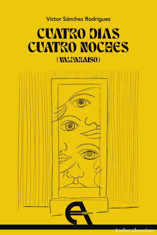 books: CUATRO DIAS CUATRO NOCHES - SANCHEZ RODRIGUEZ, VICTOR