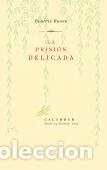 Libri: LA PRISION DELICADA - RUSSO, BEATRIZ