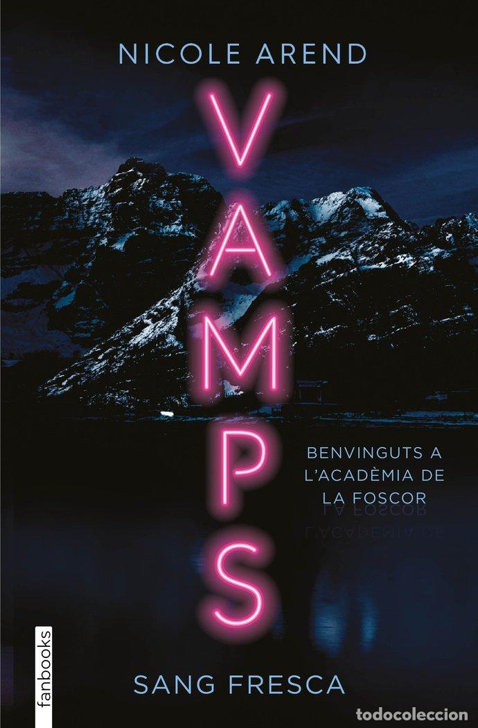 Libri: VAMPS SANG FRESCA - AREND, NICOLE