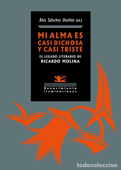 Libros: MI ALMA ES CASI DICHOSA Y CASI TRISTE - AA.VV