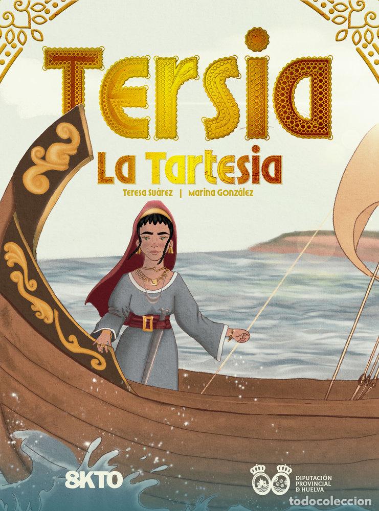 Libros: TERSIA LA TARTESIA - SUAREZ DOMINGUEZ, MARIA TERESA