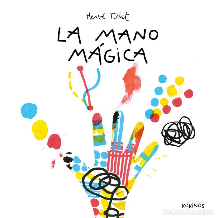 Livros: LA MANO MAGICA - TULLET, HERVE
