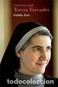 Livros: CONVERSES AMB TERESA FORCADES - CAT 14&ordf;ED - TORT, EULALIA