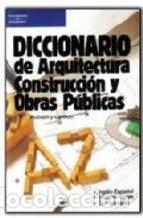 Livros: DIC.ARQUITECTURA CONSTRUCCION Y OBRAS PUBLICAS - PUTNAM