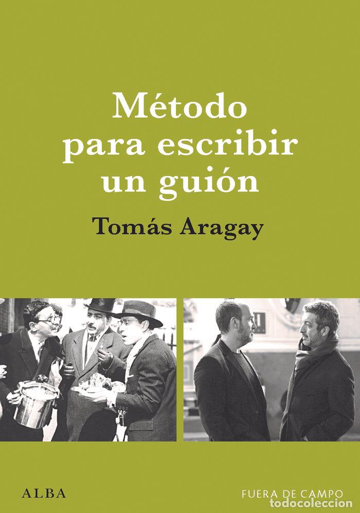 Libri: METODO PARA ESCRIBIR UN GUION - ARAGAY, TOM&middot;S