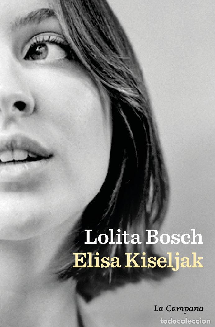 Libri: ELISA KISELJAK - LOLITA BOSCH