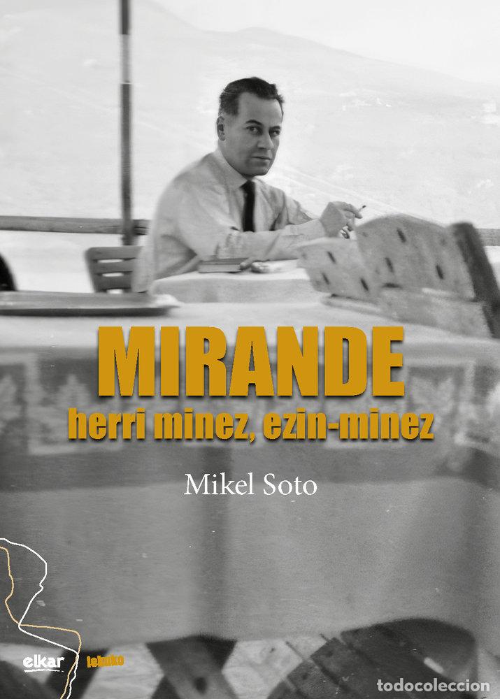 Libros: MIRANDE HERRIMINEZ EZIN MINEZ - SOTO NOLASKO, MIKEL
