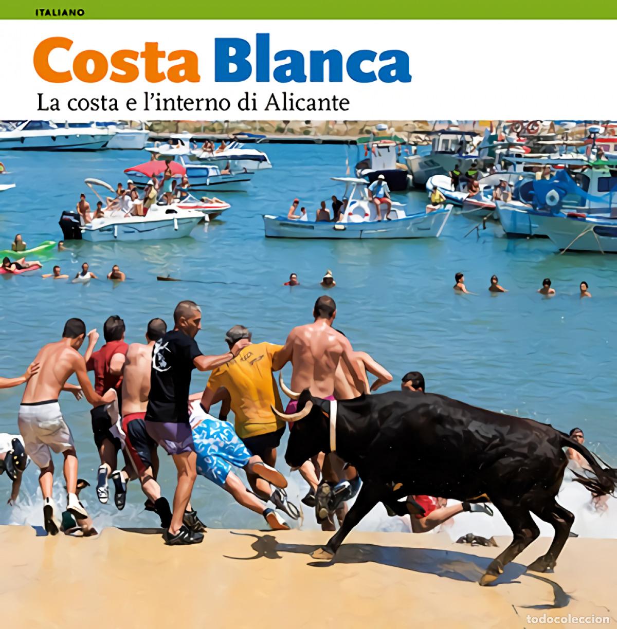 books: COSTA BLANCA, LA COSTA E L'INTERNO DI ALICANTE - P&eacute;rez S&aacute;nchez, Rafa