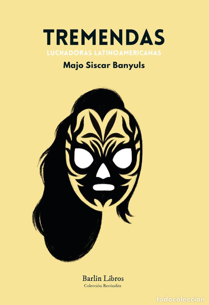 Libros: TREMENDAS - SISCAR BANYULS, MAJO