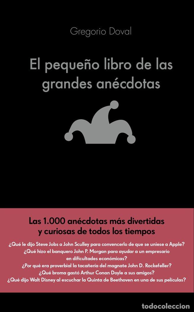 Libros: PEQUE&Ntilde;O LIBRO DE LAS GRANDES ANECDOTAS,EL - DOVAL HUECAS, GREGORIO