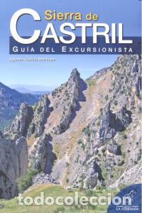 Livres: SIERRA DE CASTRIL GUIA DEL EXCURSIONISTA - GARCIA MARTINEZ, AGUSTIN