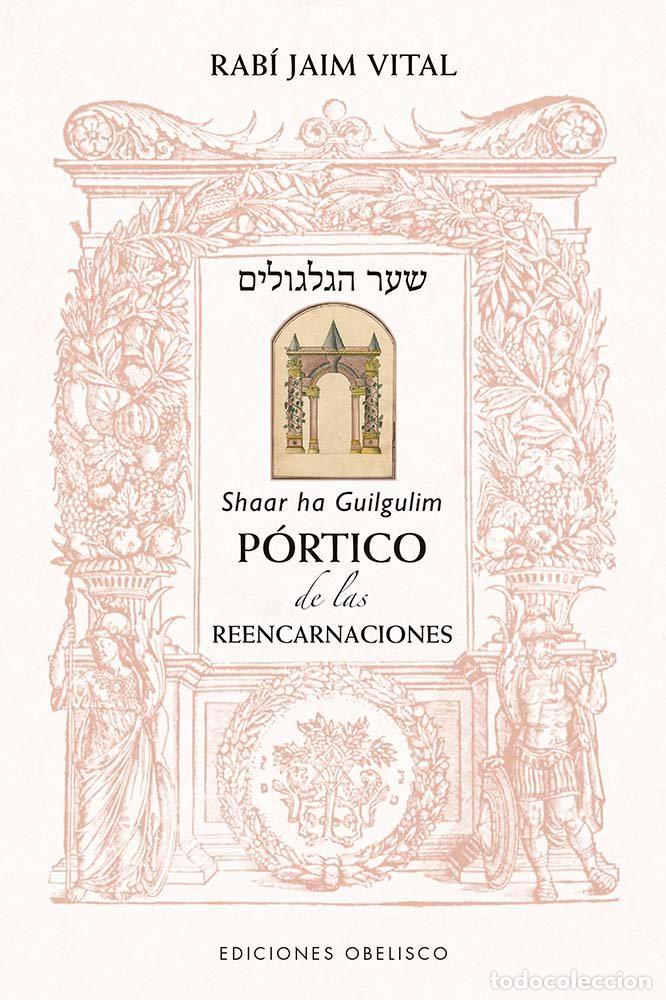 Libros: PORTICO DE LAS REENCARNACIONES - VITAL, RABI JAIM
