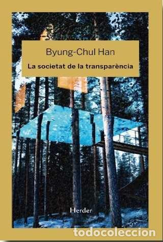 Libros: SOCIETAT DE LA TRANSPARENCIA,LA - HAN, BYUNG-CHUL
