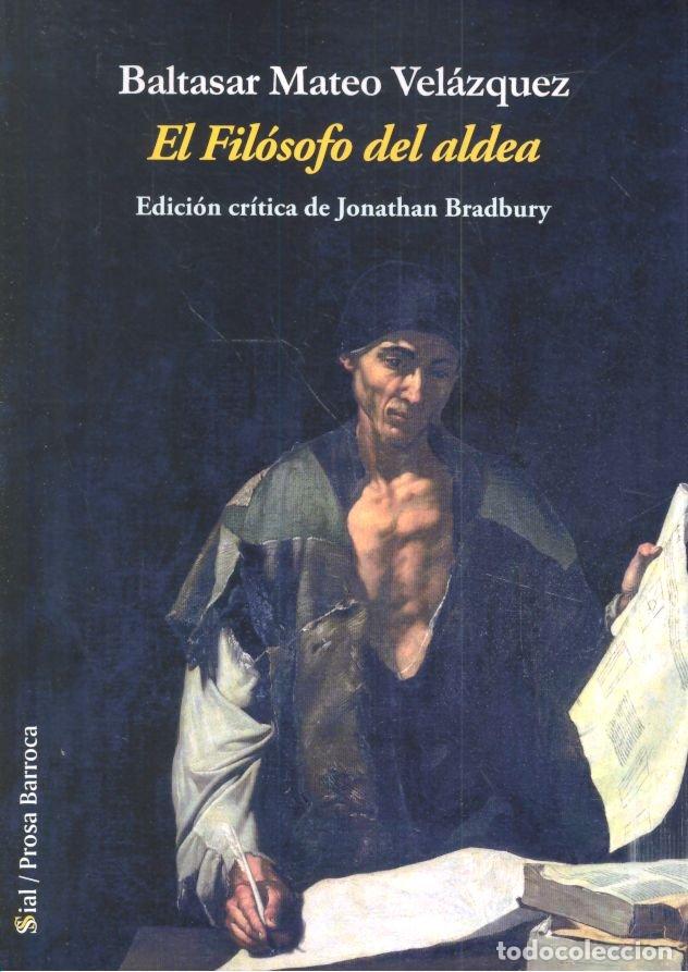 Libros: FILOSOFO DEL ALDEA,EL - MATEO VELAZQUEZ, BALTASAR