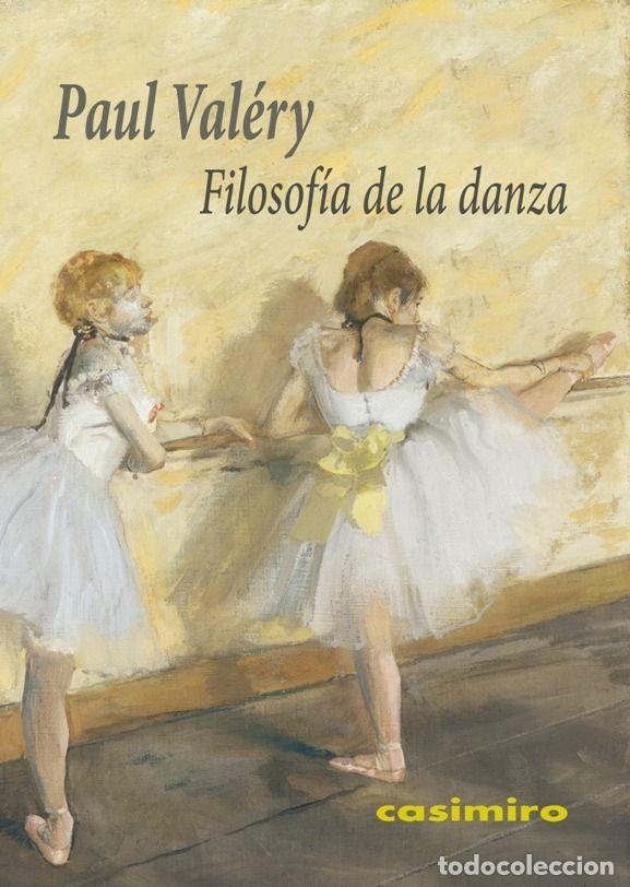 Libri: FILOSOFIA DE LA DANZA - VALERY, PAUL