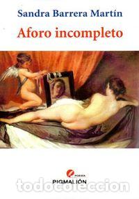 Libri: AFORO INCOMPLETO - BARRERA MARTIN, SANDRA