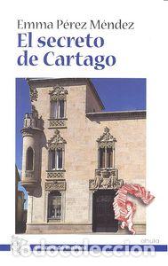 Libri: SECRETO DE CARTAGO,EL - PEREZ MENDEZ, EMMA
