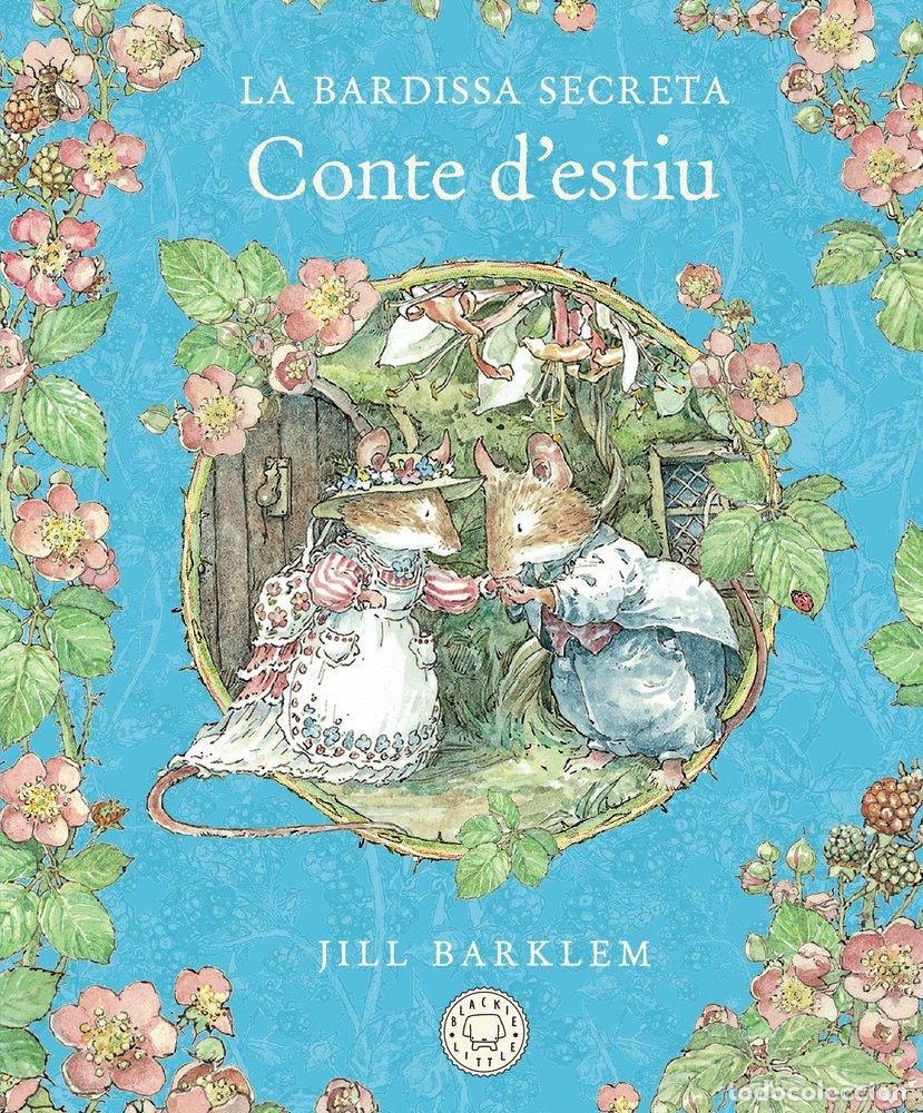 Libros: LA BARDISSA SECRETA CONTE D'ESTIU NOVA EDICIO - BARKLEM, JILL