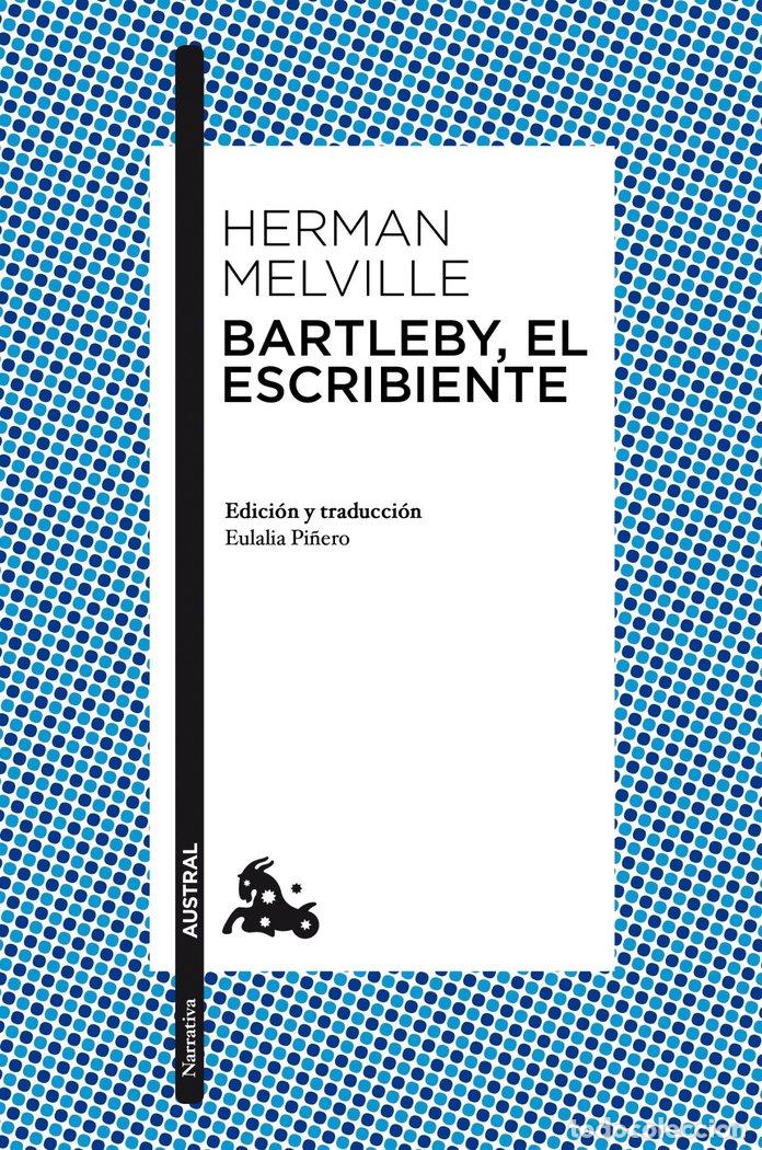 Libri: BARTLEBY EL ESCRIBIENTE - MELVILLE, HERMAN