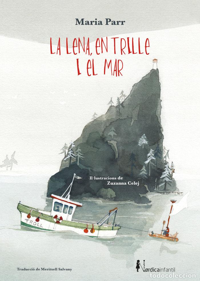 Libri: LENA EN TRILLE I EL MAR,LA - PARR, MARIA