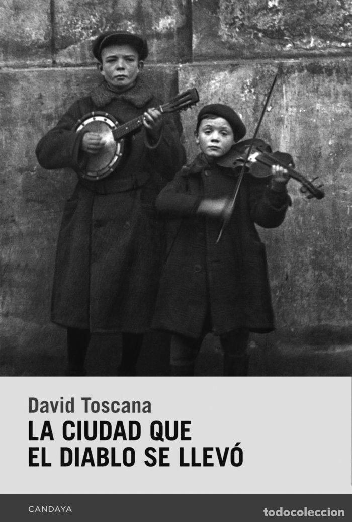 Libri: CIUDAD QUE EL DIABLO SE LLEVO,LA - TOSCANA, DAVID