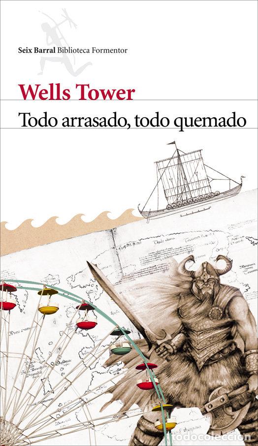 Libri: TODO ARRASADO TODO QUEMADO - TOWER, WELLS