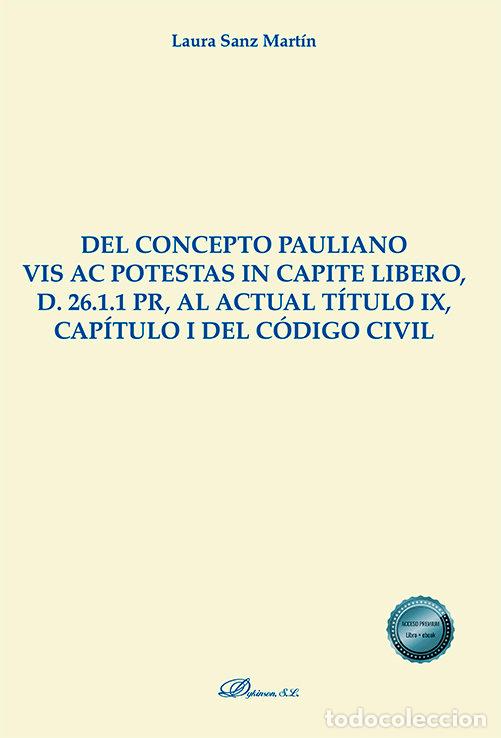 Libri: DEL CONCEPTO PAULIANO VIS AC POTESTAS IN CAPITE LIBERO, D. 2 - SANZ MARTIN, LAURA