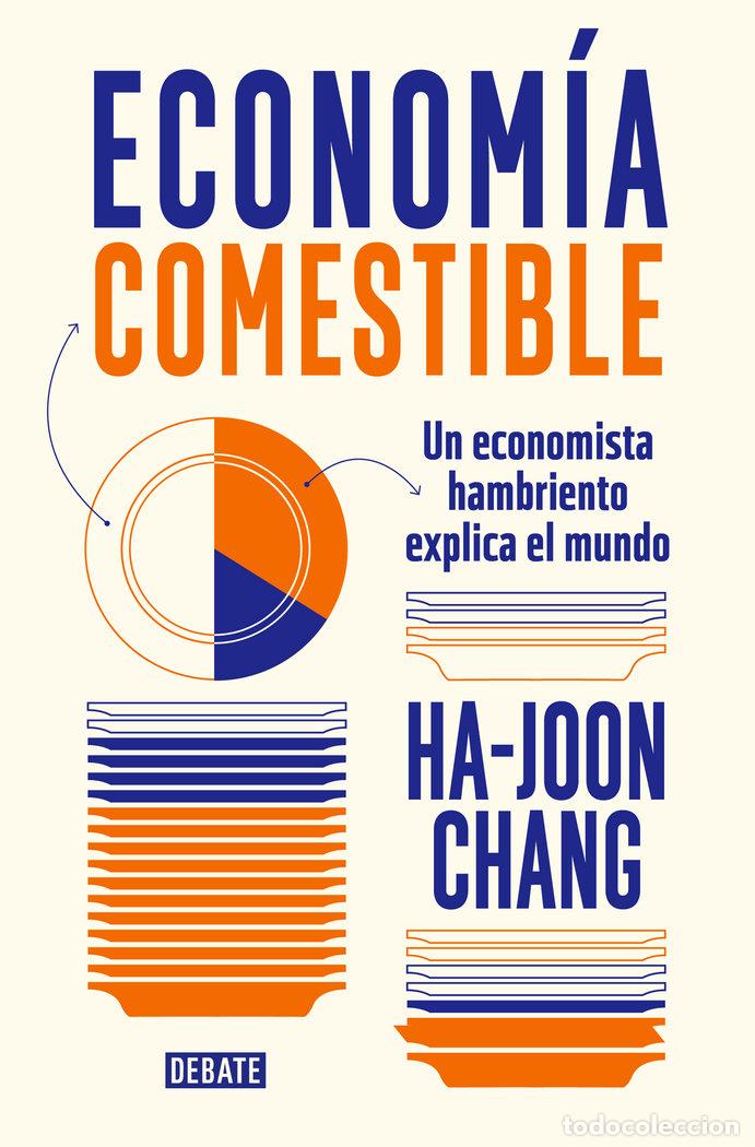 Livres: ECONOMIA COMESTIBLE - HA JOON CHANG
