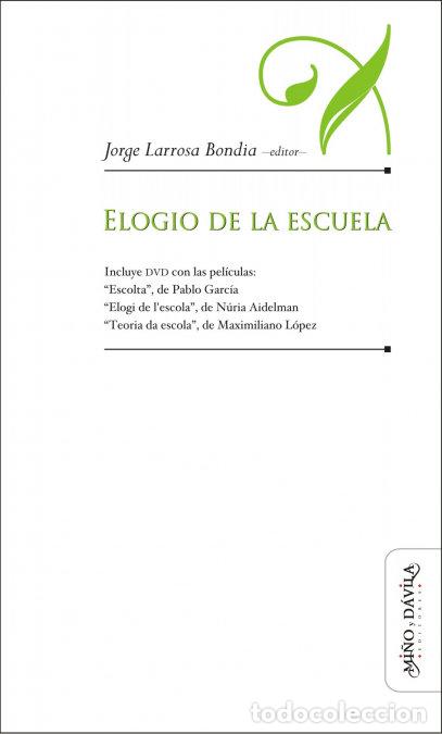 Livres: ELOGIO DE LA ESCUELA - LARROSA BONDIA, JORGE
