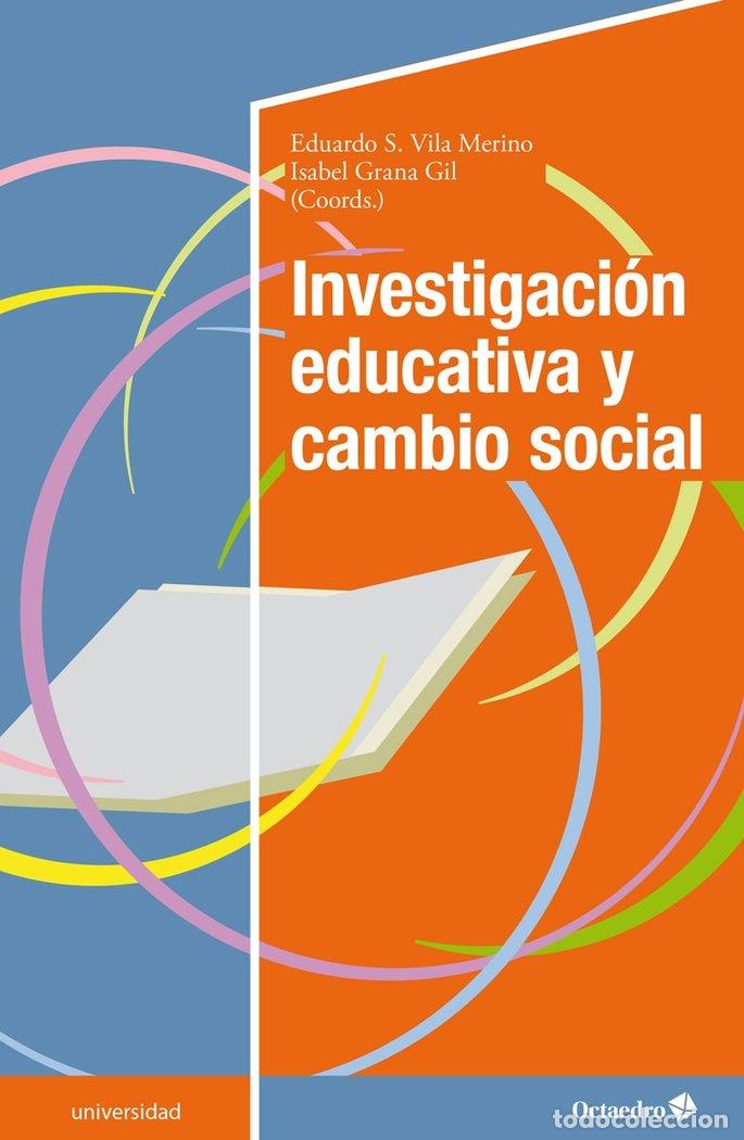 Livres: INVESTIGACION EDUCATIVA Y CAMBIO SOCIAL - VILA MERINO, EDUARDO S.