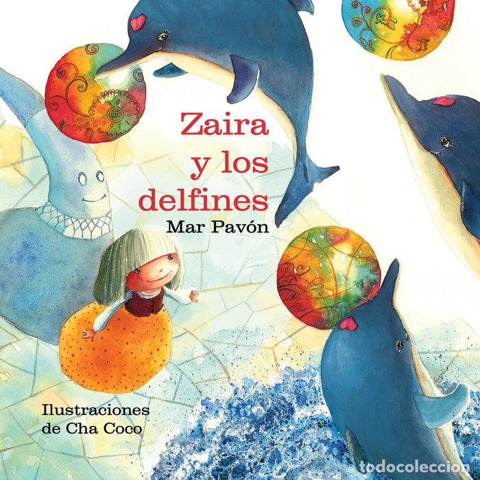 Livres: ZAIRA Y LOS DELFINES - PAVON CORDOBA, MAR