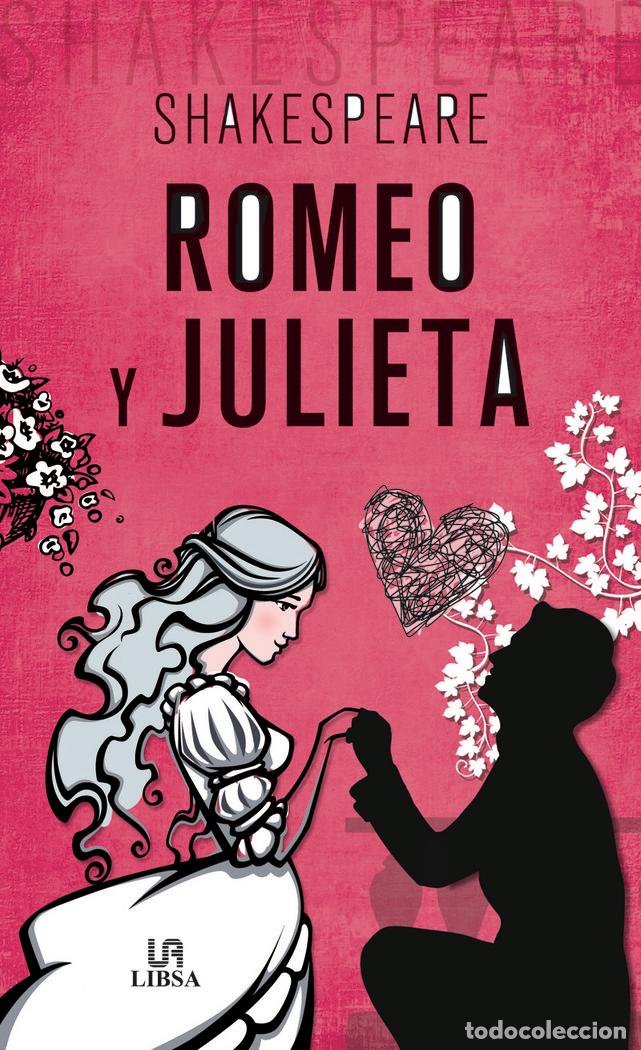 Livres: ROMEO Y JULIETA - SHAKESPEARE, WILLIAM