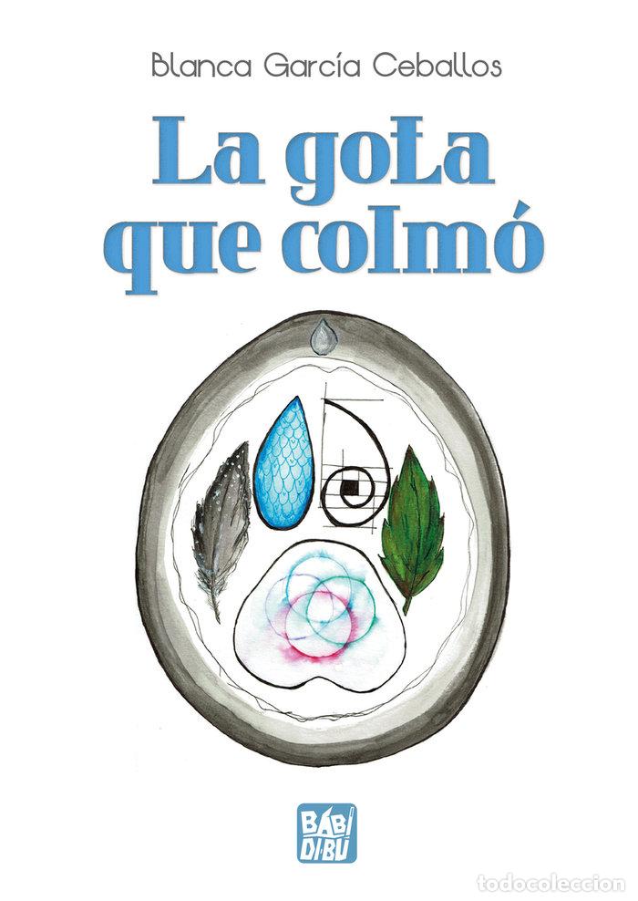 Libros: GOTA QUE COLMO RETRATOS SENSIBLES PARA PIELES DE GALLINA - GARCIA CEBALLOS, BLANCA