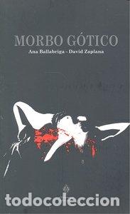 Libros: MORBO GOTICO - BALLABRIGA, ANA