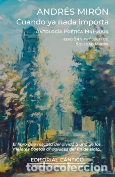 Livres: CUANDO YA NADA IMPORTA - MIRON CALDERON, ANDRES