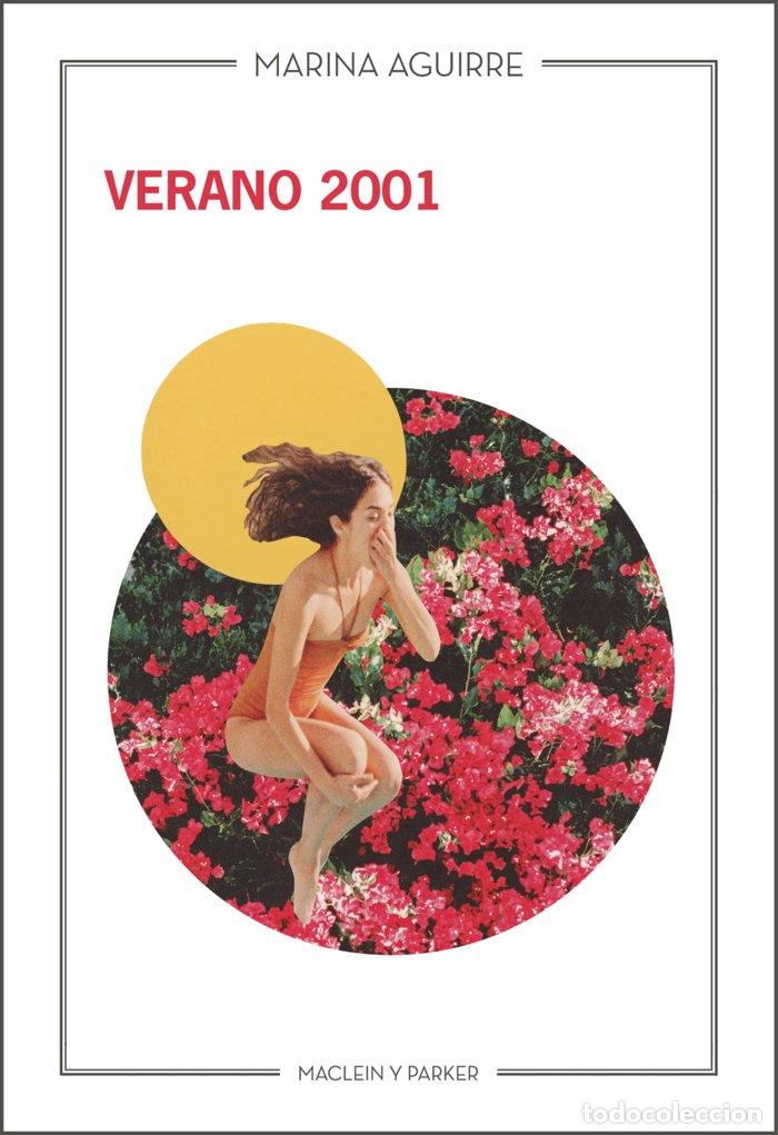 Libros: VERANO 2001 - AGUIRRE, MARINA
