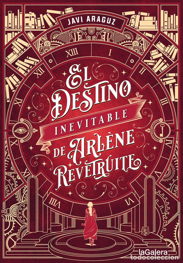 Libros: EL DESTINO INEVITABLE DE ARLENE REV&Ograve;TRUITE - ARAGUZ, JAVI