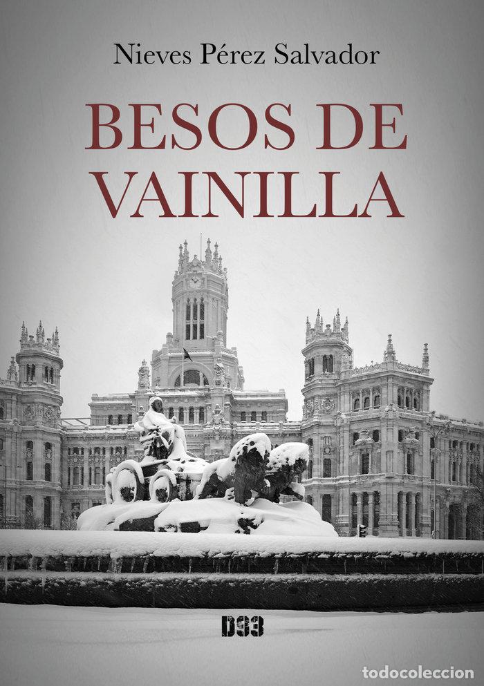 books: BESOS DE VAINILLA - PEREZ SALVADOR, M&ordf; NIEVES