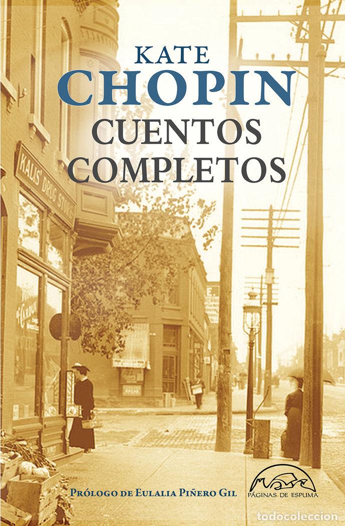 Libros: CUENTOS COMPLETOS - CHOPIN, KATE