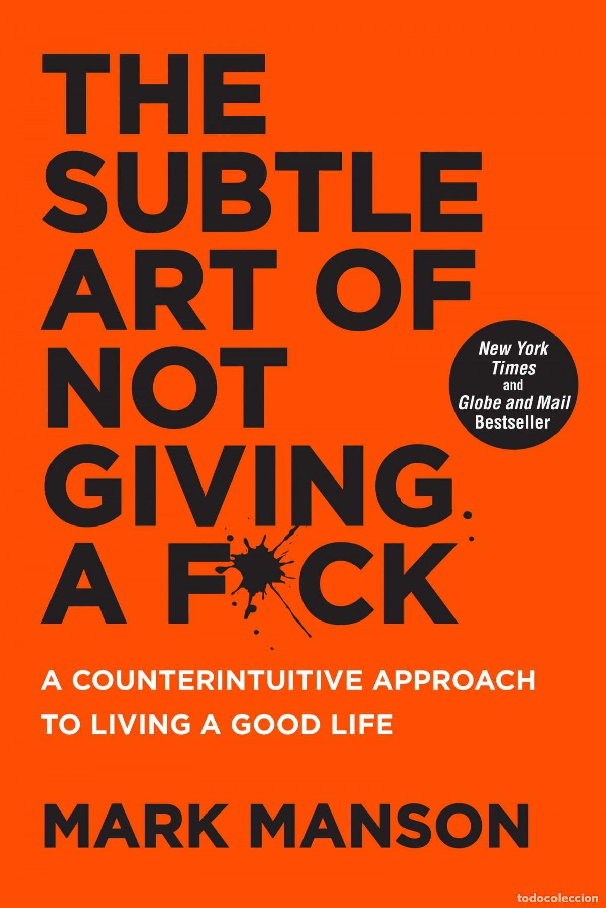 Libros: THE SUBTLE ART OF NOT GIVING A F*CK - Manson, Mark