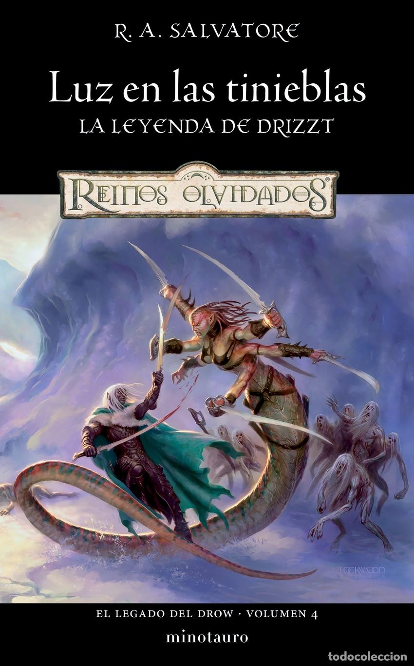 Libros: EL LEGADO DEL DROW N&ordm; 04/04 LUZ EN LAS TINIEBLAS - Salvatore, R A