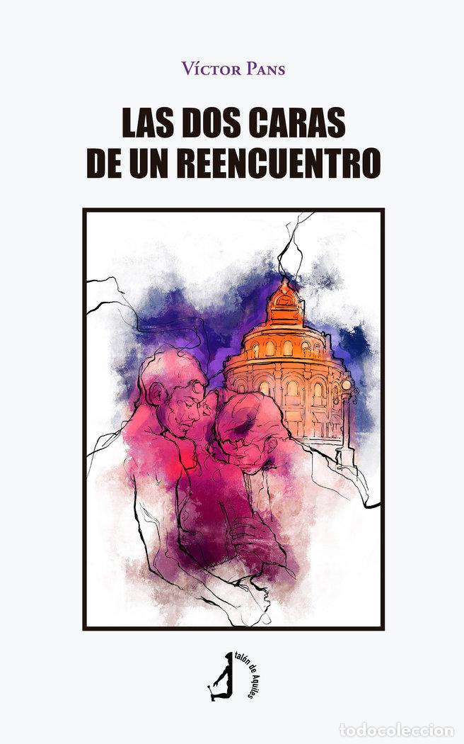 Libros: LAS DOS CARAS DE UN REENCUENTRO - PANS, VICTOR