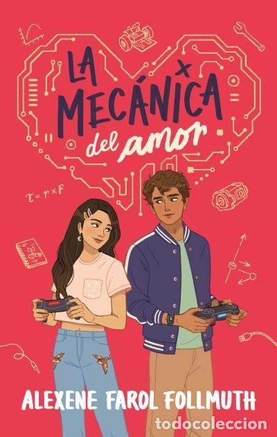 Libri: LA MECANICA DEL AMOR - FAROL FOLLMUTH, ALEXENE