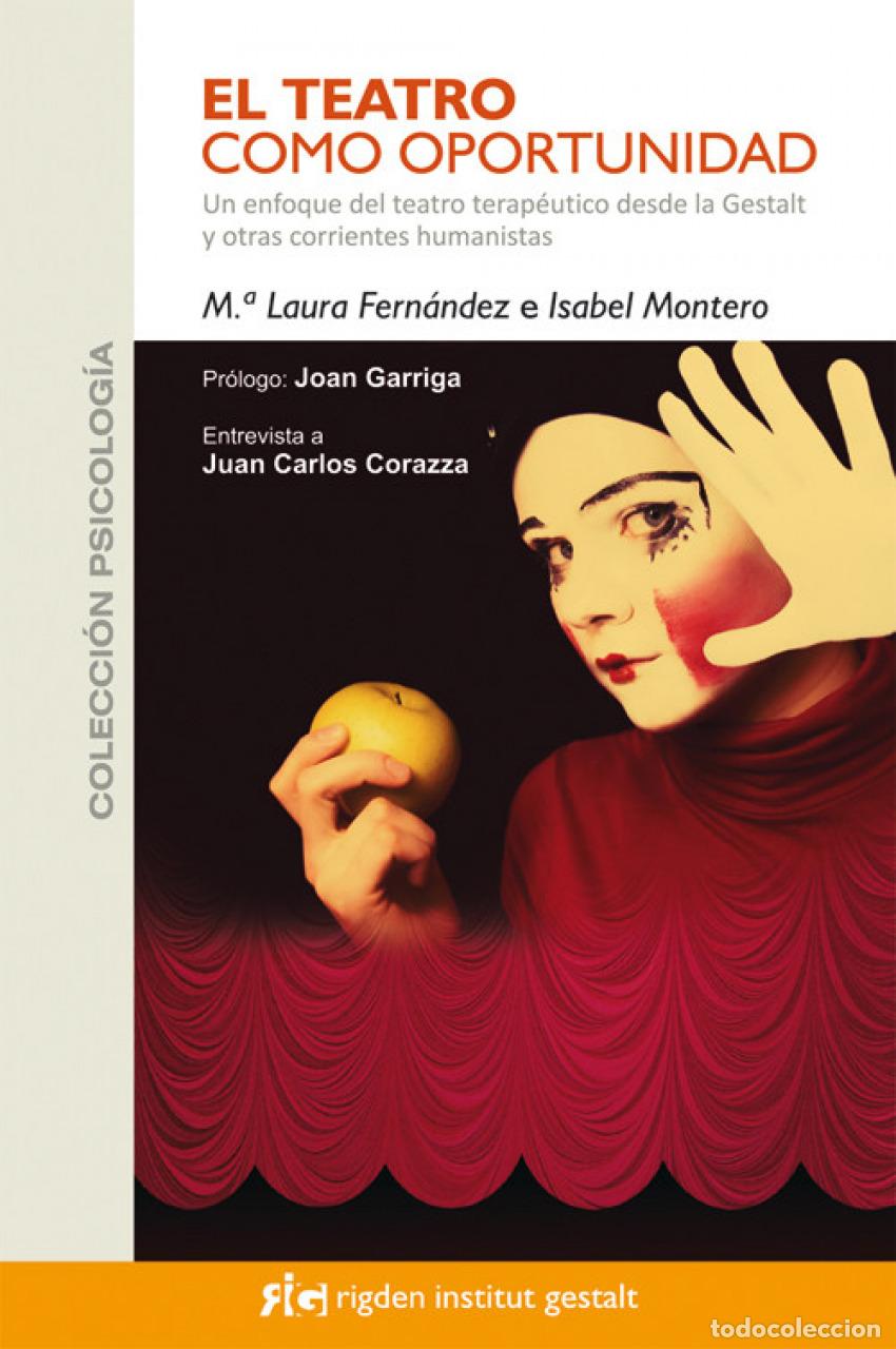 Libri: EL TEATRO COMO OPORTUNIDAD - Fern&aacute;ndez Gastelu, Mar&iacute;a Laura